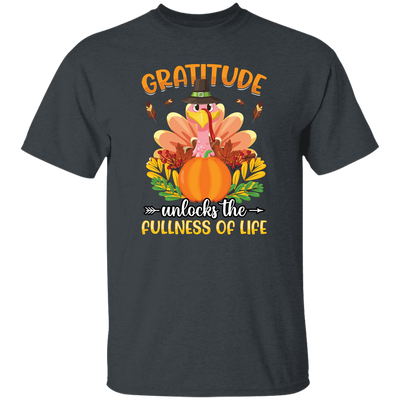 Gratitude Unlocks The Fullness Of Life, Thankful's Day Unisex T-Shirt