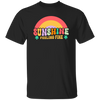 Sunshine Feeling Fine, Groovy Sunshine, Cute Sunshine Unisex T-Shirt