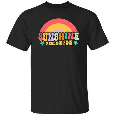 Sunshine Feeling Fine, Groovy Sunshine, Cute Sunshine Unisex T-Shirt