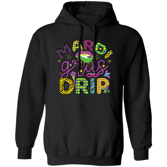 Mardi Gras Drir, Mardi Gras Holiday, Mardi Gras Day Pullover Hoodie