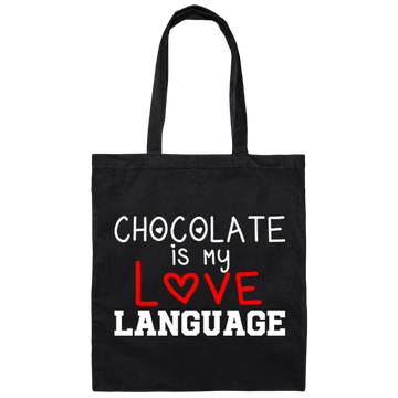 My Love Language, Chocolate Is My Love Language Canvas Tote Bag