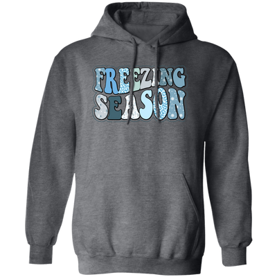 Freezing Season, Love Winter, Snow Season, Love Freezin' Season Pullover Hoodie