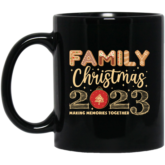 Family Christmas 2023, Making Memories Together, Merry Christmas, Trendy Christmas Black Mug