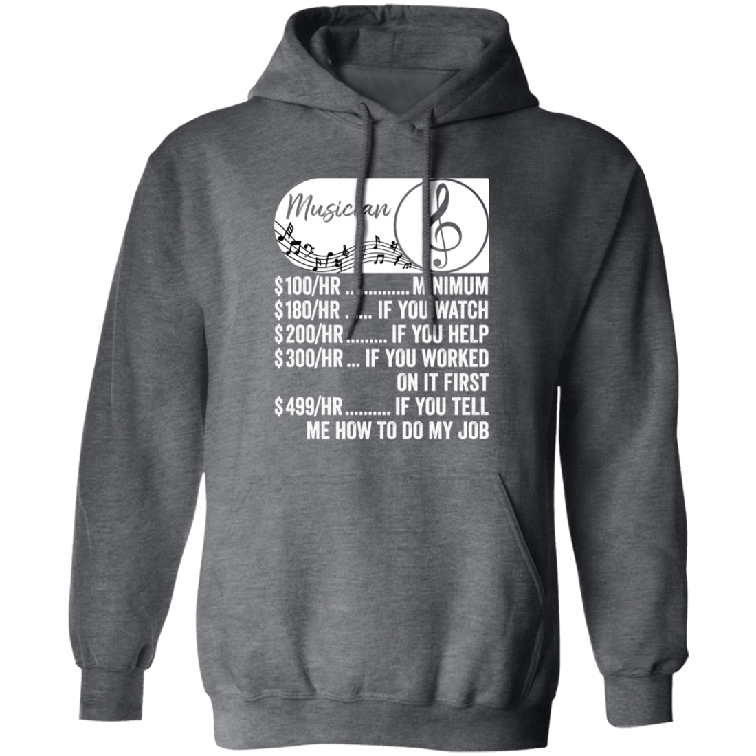 Musician Hourly Rate, Funny Musician, Best Of Musician Pullover Hoodie