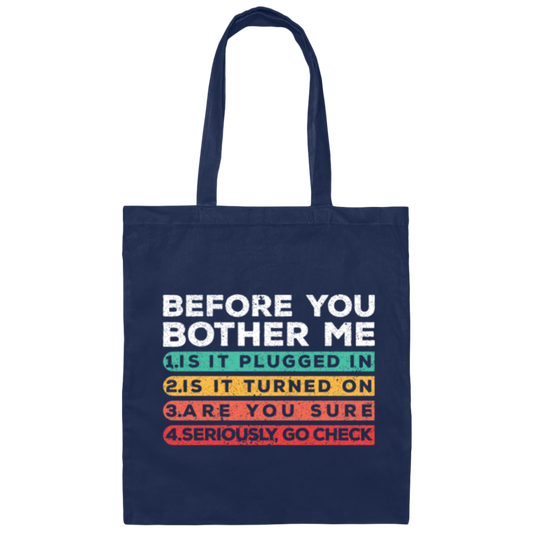 Before You Bother Me Funny Tech Support Retro Canvas Tote Bag