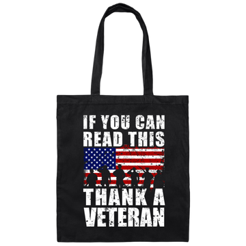 If You Can Read This, Thank A Veteran, I Am A Veteran, Love Vegetable Canvas Tote Bag