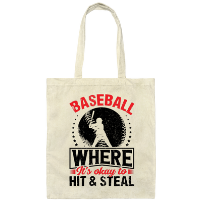 Baseball Where It's Okay To Hit And Steal, Retro Baseball Canvas Tote Bag