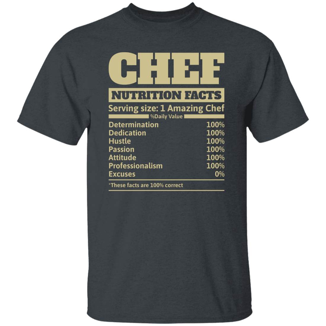 Chef Nutrition Facts, Serving Size For 1 Amazing Chef Unisex T-Shirt