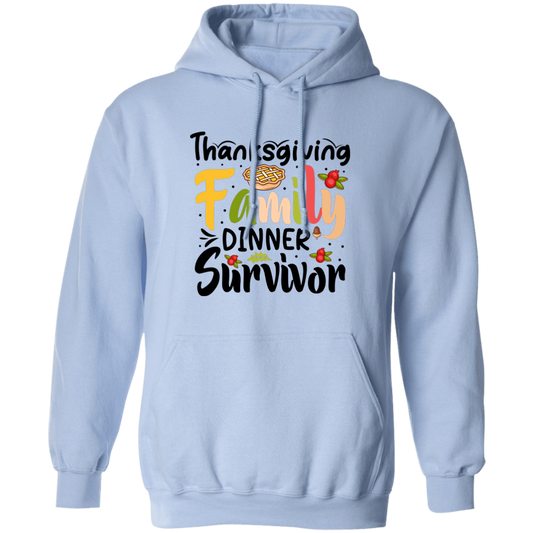 Thanksgiving Family Dinner Survivor, Thankful, Fall Season Pullover Hoodie