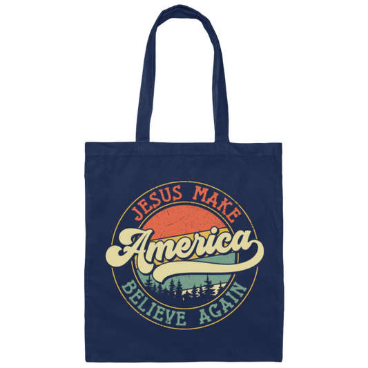 Jesus Make America Believe Again, Retro America Canvas Tote Bag