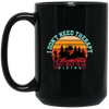 I Don't Need Therapy, I Just Need To Go Hiking, Retro Hiking Black Mug