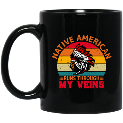 Native American Runs Through My Veins, Retro Aborigines Black Mug