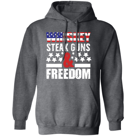 Whiskey Steak Guns And Freedom, American Whiskey Pullover Hoodie