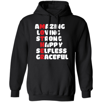 Amazing, Loving, Strong, Happy, Selfless, Graceful, Mother's Day Gift Pullover Hoodie