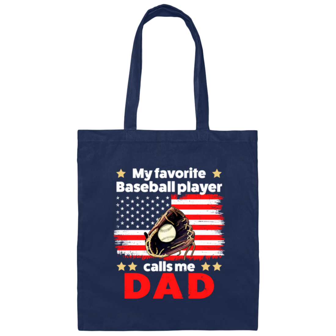 Father's Day Gift, My Baseball Player Calls Me Dad, Baseball Dad Canvas Tote Bag