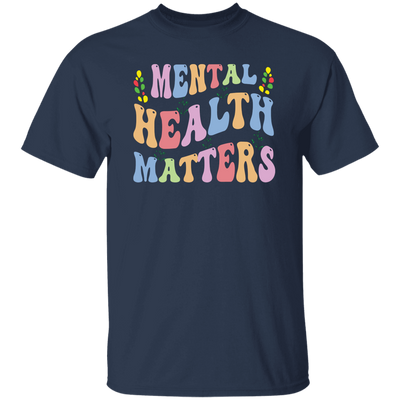 Mental Health Matters, Groovy Mental Health Unisex T-Shirt