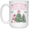 North Pole, Christmas Tree Farm Always Fresh, Merry Xmas, Warm Wishes White Mug