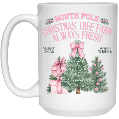 North Pole, Christmas Tree Farm Always Fresh, Merry Xmas, Warm Wishes White Mug