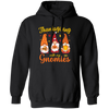 Thanksgiving With My Gnomies, Thanksgiving's Day Pullover Hoodie