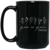 Grow In Grace, 2 Peter 3 18, Jesus Lover, Christian Love Black Mug