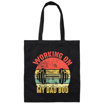 Funny Gym Fitness Workout, Working on My Dad Bod Canvas Tote Bag