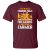 I'm A Proud Dad Of A Freaking Awesome Farmer, Farming Unisex T-Shirt