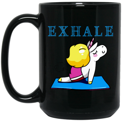 Exhale Unicorn Yoga, Please Exhale, Funny Yoga, Cute Unicorn Do Yoga Black Mug