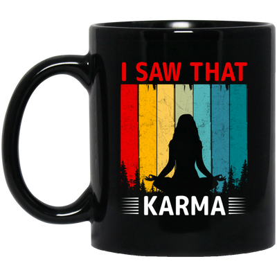 I Saw That Karma, Retro Yoga, Karma Vintage, Do Yoga Black Mug