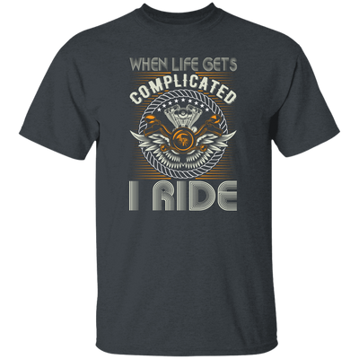 When Life Gets Complicated, I Ride, Retro Rider Unisex T-Shirt