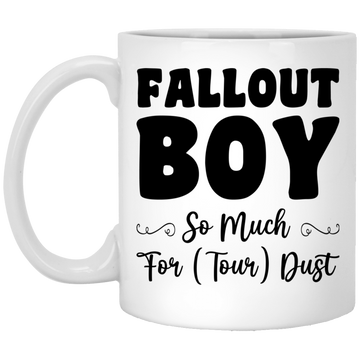 Fallout Boy, So Much For Tour Dust, Boy Gift, Fallout Gift White Mug