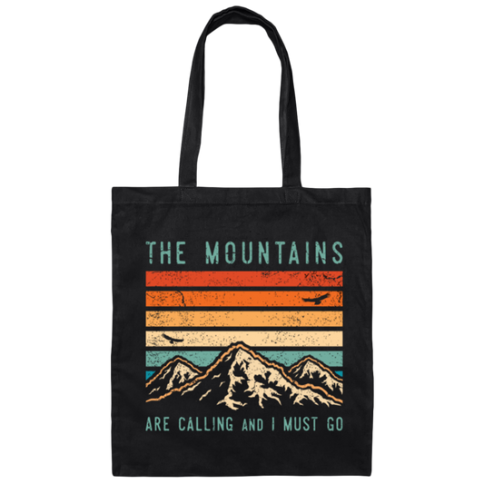 Mountains Are Calling, And I Must Go, Retro Mountain Gift, Mountain Canvas Tote Bag