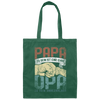 Being A Dad Is An Honor Being A Grandpa Gift Canvas Tote Bag