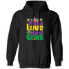 Peace Love Mardi Gras, Mardi Gras Holiday, Three Kings Day Pullover Hoodie