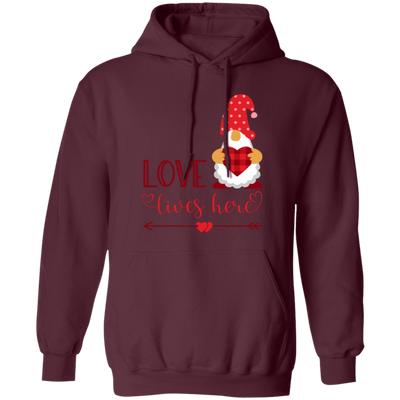 Love Lives Here, Loving Gnome, Cute Gnome, Valentine, Valentine's Day, Trendy Valentine Pullover Hoodie