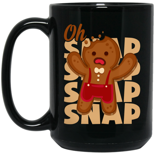 Oh Snap, Break Gingerbread, Funny Gingerbread, Merry Christmas, Trendy Christmas Black Mug