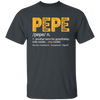 Pepe Gift, Pepe Definition, Another term for grandfather, Only Cooler Unisex T-Shirt