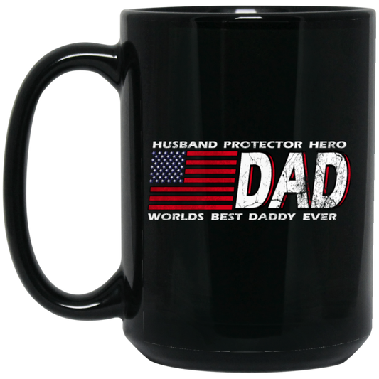 DAD Worlds, Best Daddy Ever, Husband Gift, Husband Protector Hero Black Mug