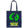 Bigfoot Saw Me, Be Scared Of Bigfoot, Bigfoot In The Jungle Gift Canvas Tote Bag