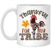 Thankful For My Tribe, Turkey's Day, Fall Season White Mug