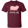 Daddy Pig, Cute Pig, Funny Gift For Dad, Pinky Pig, Love Pig Love Dad Unisex T-Shirt