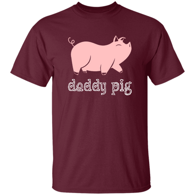 Daddy Pig, Cute Pig, Funny Gift For Dad, Pinky Pig, Love Pig Love Dad Unisex T-Shirt