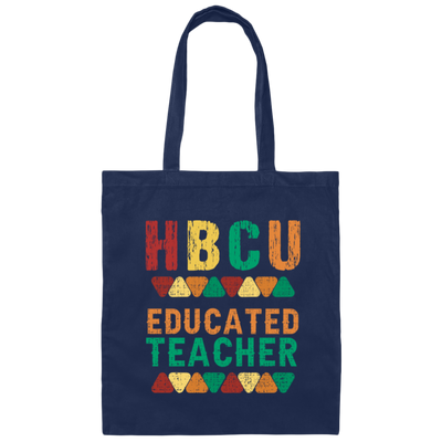 HBCU Educated Teacher, African American Canvas Tote Bag