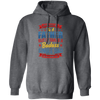 Any Man Can Be A Father, But It Takes A Badass Single Dad Pullover Hoodie