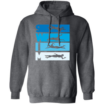 Funny Swimming Swim Team Quote Reads Swim You Will See A Coach Swim Style Pullover Hoodie