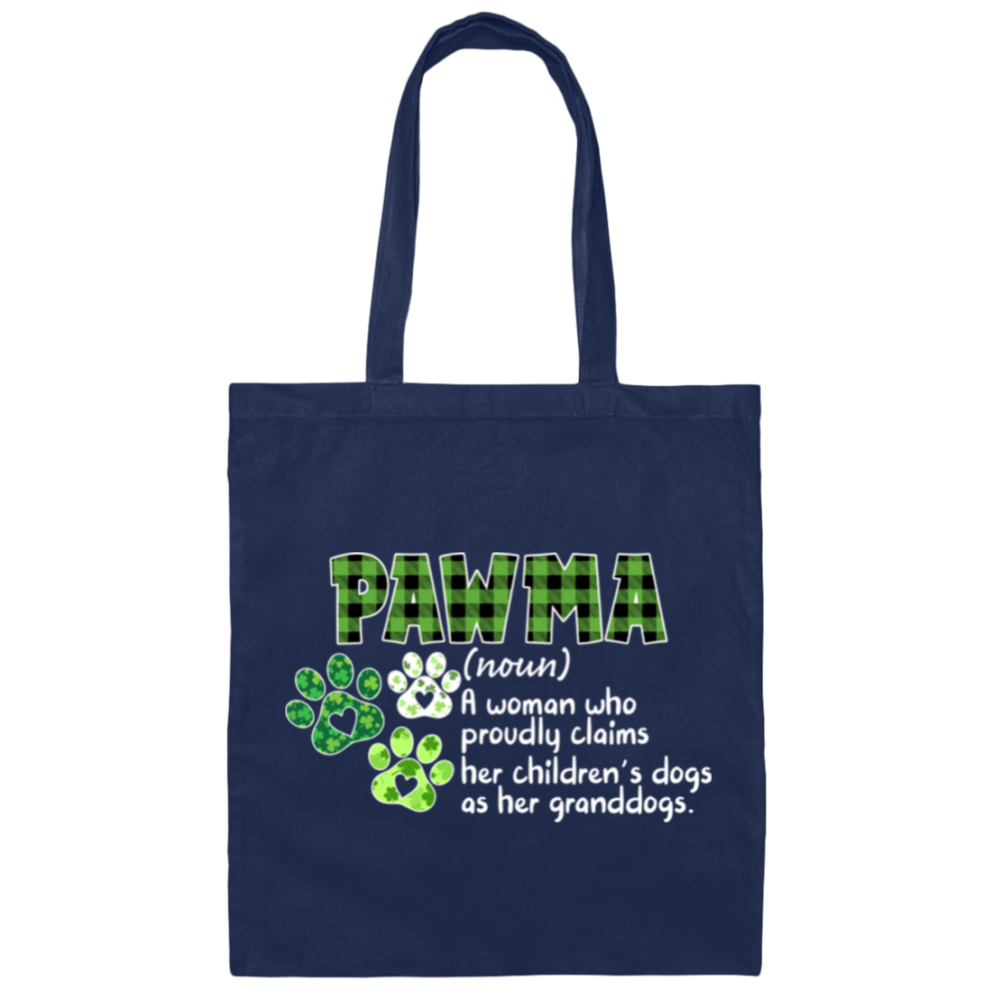 Love Pawma Gift, Patricks Day Gift, Love Pawma Who Is A Woman Canvas Tote Bag