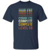 Birthday 18th Gift, 18 Years Old, Complete Level 18, Love 18th Unisex T-Shirt