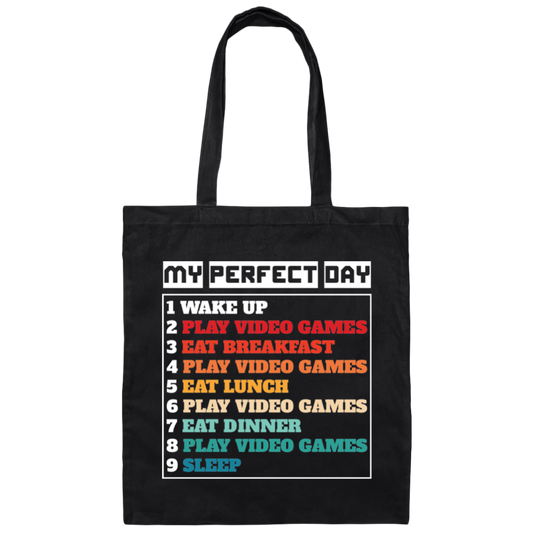 My Perfect Day Is With Play Video Games, Gamer Retro Canvas Tote Bag