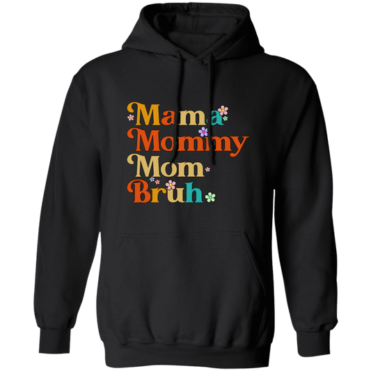 Groovy Mama, Mama Bruh, Mother's Day Gift, Vintage Mom Bruh Pullover Hoodie