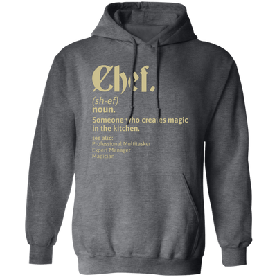 Chef Wikipedia, Someone Who Creates Magic In The Kitchen Pullover Hoodie