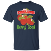 Feeling Berry Good, Feel Very Good, Cute Berry, Merry Christmas, Trendy Christmas Unisex T-Shirt
